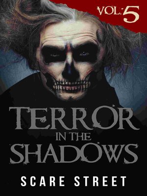 cover image of Terror in the Shadows Volume 5
